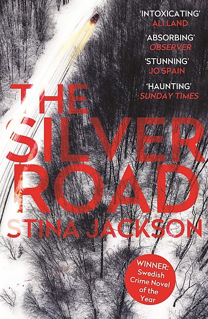 The Silver Road, Stina Jackson
