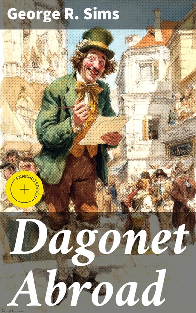 Dagonet Abroad, George R.Sims
