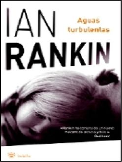 Aguas Turbulentas, Ian Rankin
