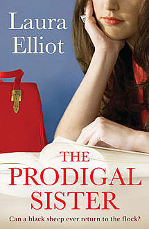 The Prodigal Sister, Laura Elliot