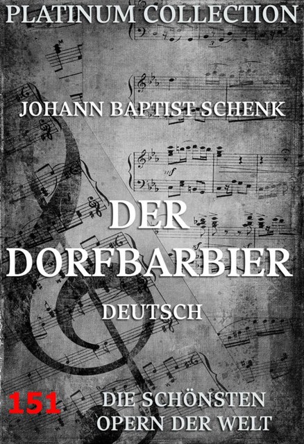 Der Dorfbarbier, Johann Baptist Schenk, Paul Weidmann