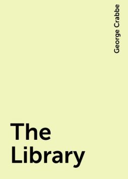 The Library, George Crabbe