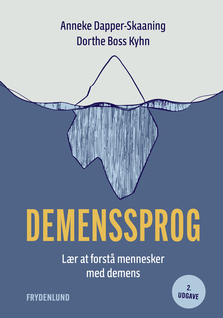 Demenssprog, Dorthe Boss Kyhn, Anneke Dapper-Skaaning