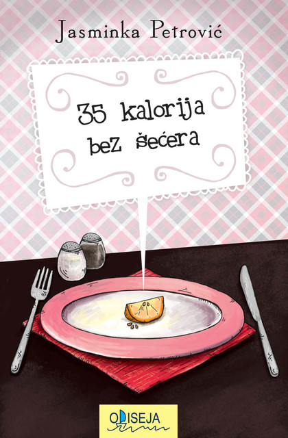 35 kalorija bez šećera, Jasminka Petrović