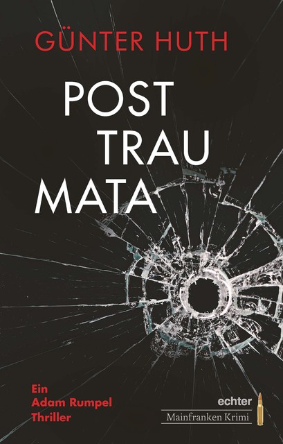 Posttraumata, Günter Huth