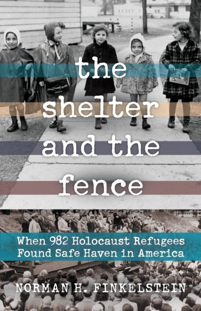 Shelter and the Fence, Norman Finkelstein