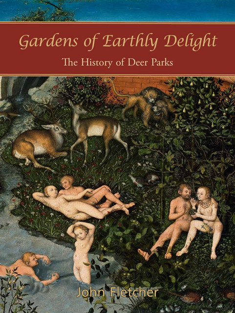 Gardens of Earthly Delight, John Fletcher