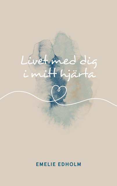 Livet med dig i mitt hjärta, Emelie Edholm, Sandra Karlsson