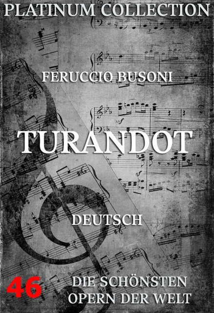 Turandot, Ferrucio Busoni