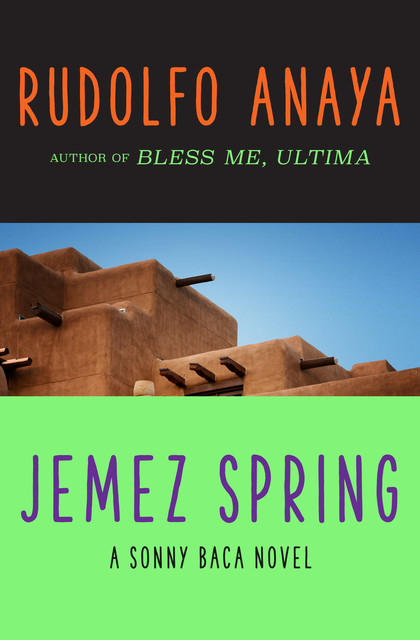 Jemez Spring, Rudolfo Anaya
