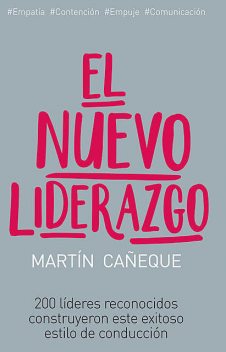 El nuevo liderazgo, Martín Cañeque