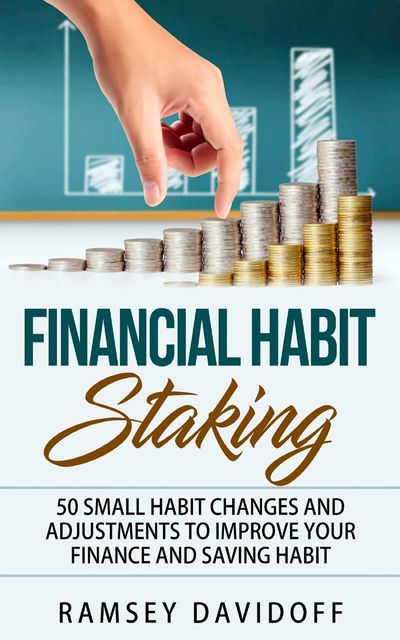 Financial Habit Stacking, Ramsey Davidoff