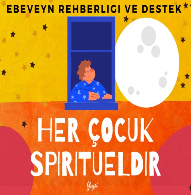 Her çocuk Spiritueldir, Yapi