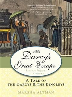 Mr. Darcy's Great Escape, Marsha Altman
