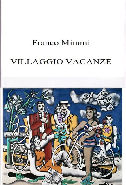 Villaggio Vacanze, Franco Mimmi