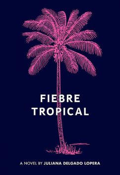 Fiebre Tropical, Juli Delgado Lopera