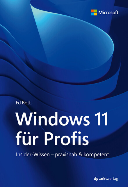 Windows 11 für Profis, Ed Bott