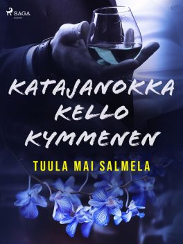 Katajanokka kello kymmenen, Tuula Mai Salmela