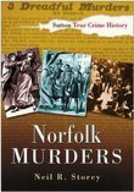 Norfolk Murders, Neil Storey