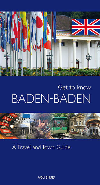 Get to know Baden-Baden, Gereon Wiesehoefer, Manfred Söhner