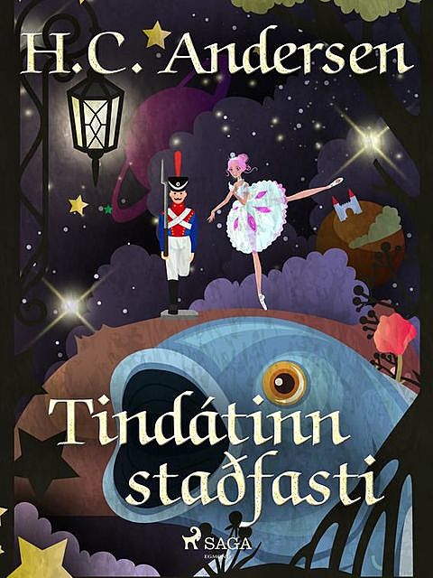 Tindátinn staðfasti, H.C. Andersen