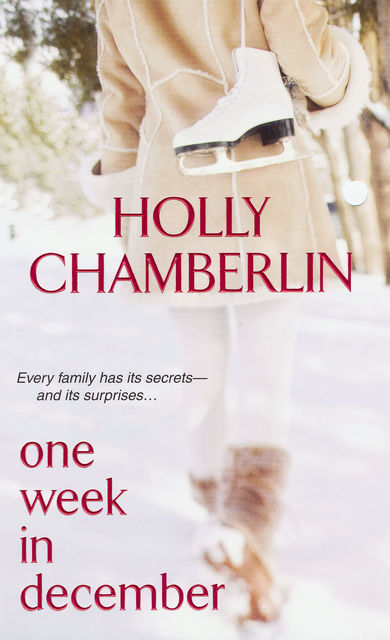 One Week In December, Holly Chamberlin