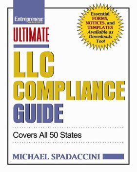 Ultimate LLC Compliance Guide, Michael Spadaccini