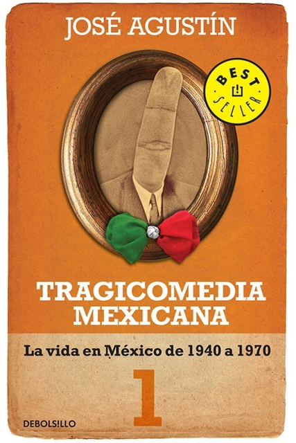 Tragicomedia Mexicana 1, José Agustín