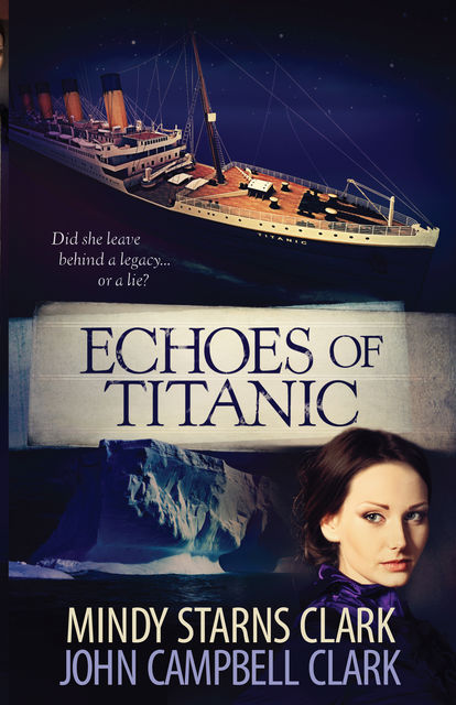 Echoes of Titanic, John Clark, Mindy Starns Clark