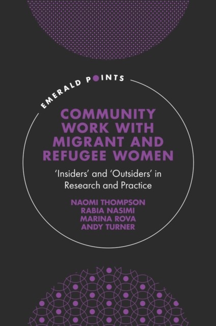 Community Work with Migrant and Refugee Women, Naomi Thompson