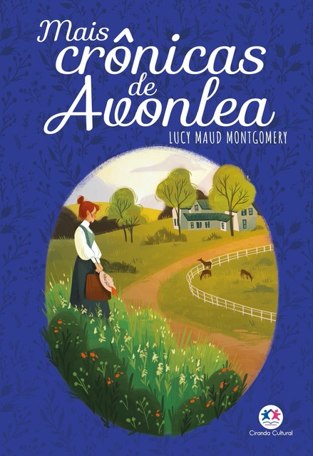 Mais Crônicas de Avonlea, Lucy Maud Montgomery