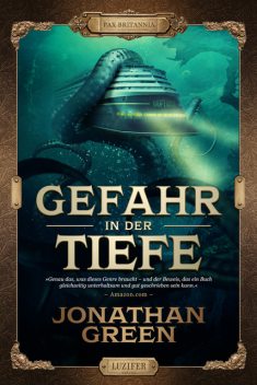 GEFAHR IN DER TIEFE, Jonathan Green