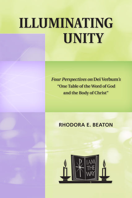 Illuminating Unity, Rhodora E.Beaton