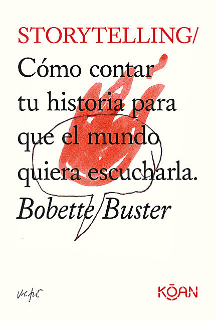 Storytelling, Bobette Buster