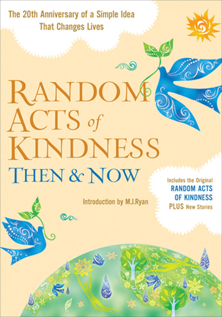 Random Acts of Kindness Then and Now, 