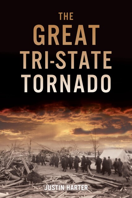 The Great Tri-State Tornado, Justin Harter