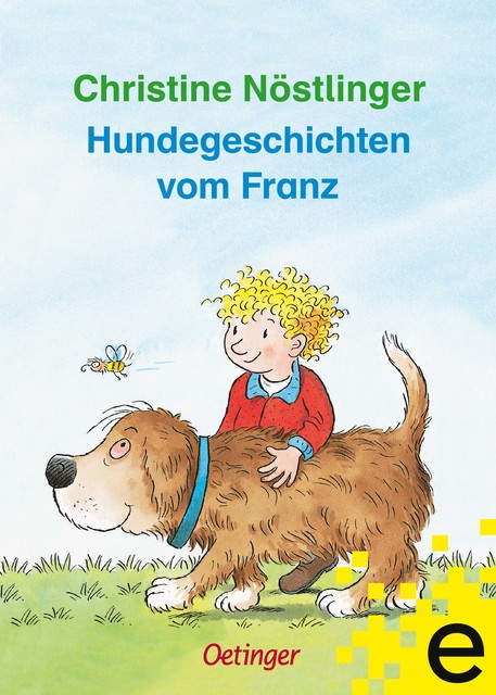 Hundegeschichten vom Franz, Christine Nöstlinger