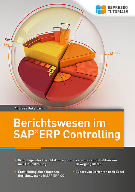 Berichtswesen im SAP-Controlling, Andreas Unkelbach