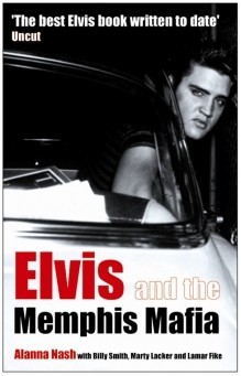 Elvis and the Memphis Mafia, Alanna Nash