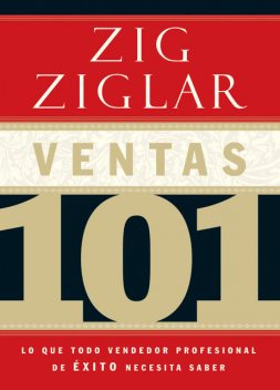 Ventas 101, Zig Ziglar
