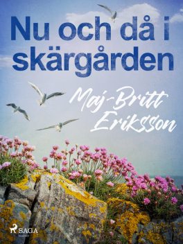 Nu och då i skärgården, Maj-Britt Eriksson