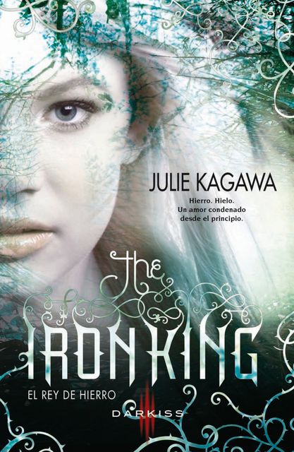 The Iron King, Julie Kagawa