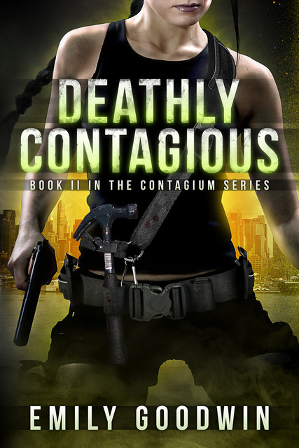 Deathly Contagious, Emily Goodwin