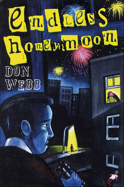 Endless Honeymoon, Don Webb