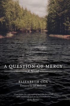 A Question of Mercy, Elizabeth Cox