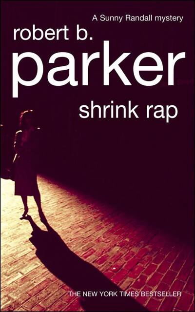 Shrink Rap, Robert B.Parker