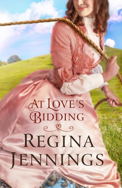 At Love's Bidding (Ozark Mountain Romance Book #2), Regina Jennings