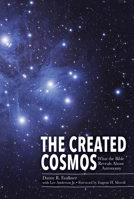 Created Cosmos, The, Danny Faulkner