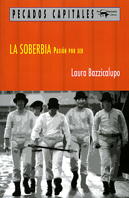 La soberbia, Laura Bazzicalupo