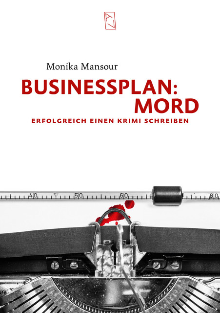 Businessplan Mord, Monika Mansour